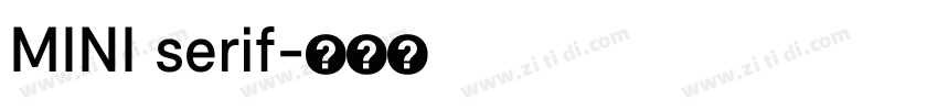 MINI serif字体转换